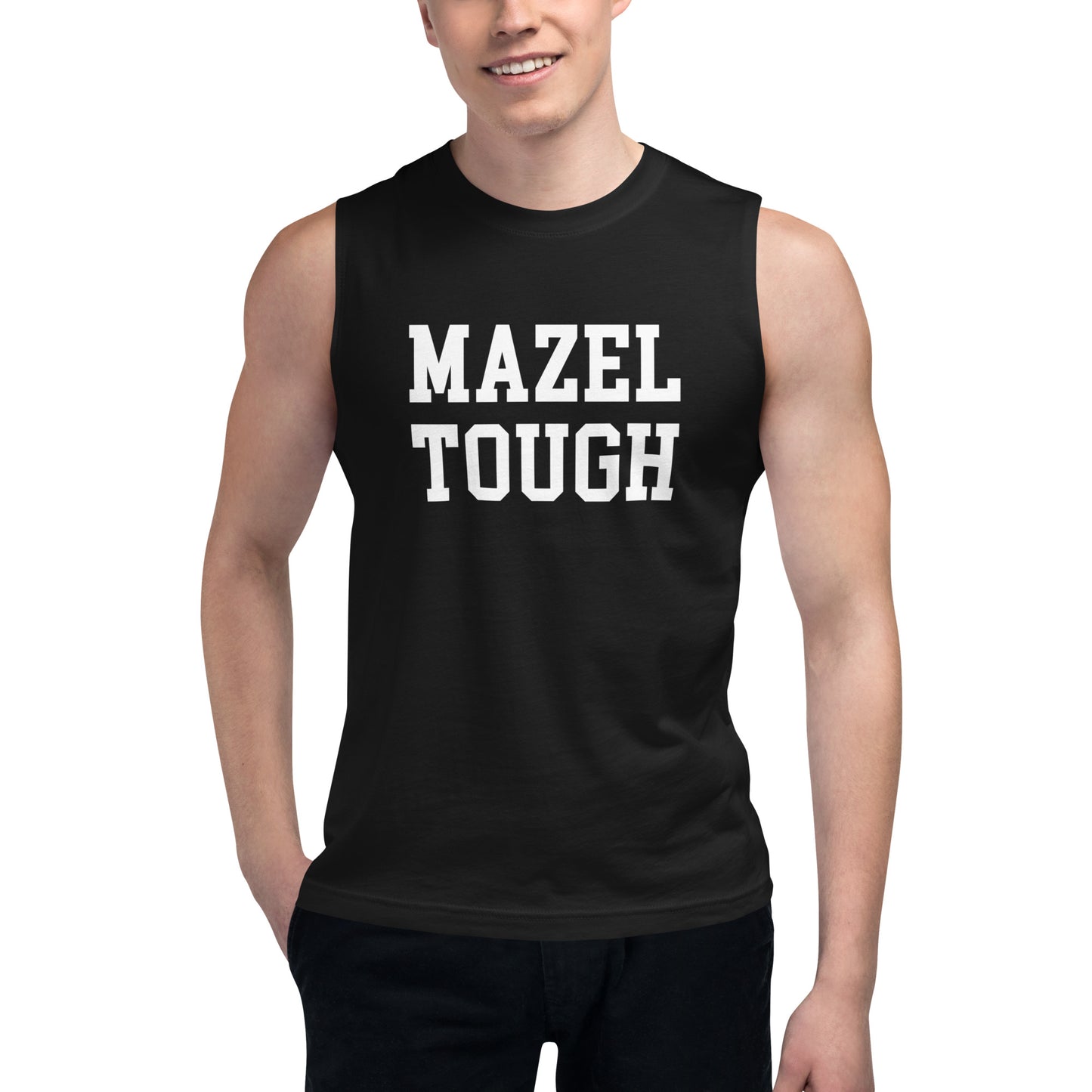 Mazel Tough Muscle Shirt