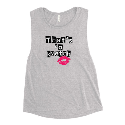 That’s So Kvetch Women’s Tank Top